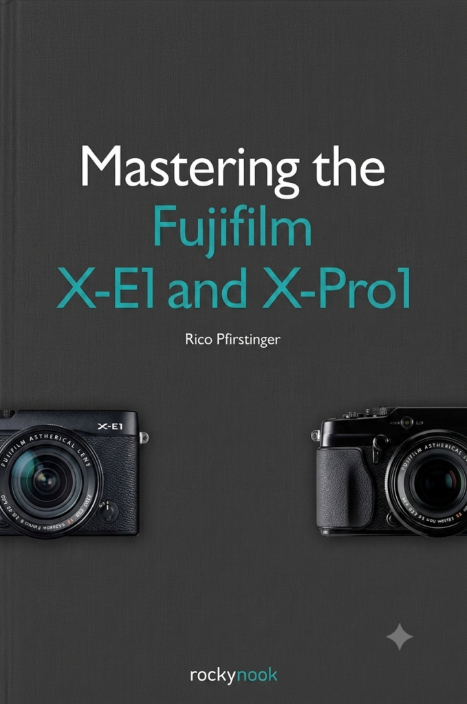 mastering the fujifilm x-pro 1